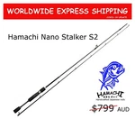 2026 Hamachi Nano Stalker S2 Jdm 2-4KG Ultralight Japanese Spin Fishing Rod Pole. Fixed Price $536.88.