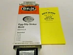 1173 Do-it Egg Sinker Mold To 5 Oz. Fixed Price $65.70.