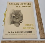 Golden Jubilee Of Statehood South Dakota 1889-1939 Program Listing #5085. Fixed Price $11.05.