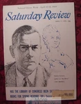 Saturday Review April 11 1959 Stanley Loomis Martin Gardner A. L. Todd. Fixed Price $10.20.