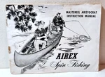 1955 Airex Spin Fishing Mastereel Aristocrat Sales Brochure History. Fixed Price $18.00.