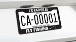 I'd Rather Be Fly Fishing Rod Reel License Plate Frame. Fixed Price $9.95.